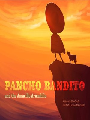 cover image of Pancho Bandito and the Amarillo Armadillo